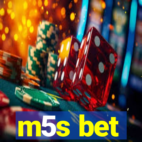 m5s bet